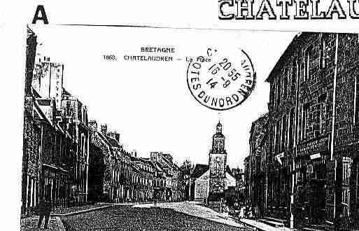 Ville de CHATELAUDREN Carte postale ancienne
